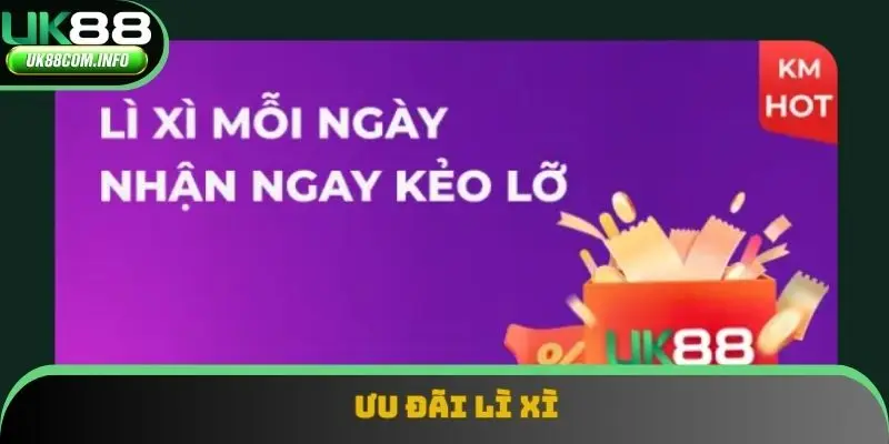 Chương trình tặng lì xì mỗi ngày siêu hấp dẫn