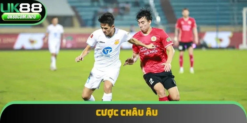 Cược châu Âu là hình thức cá độ đơn giản