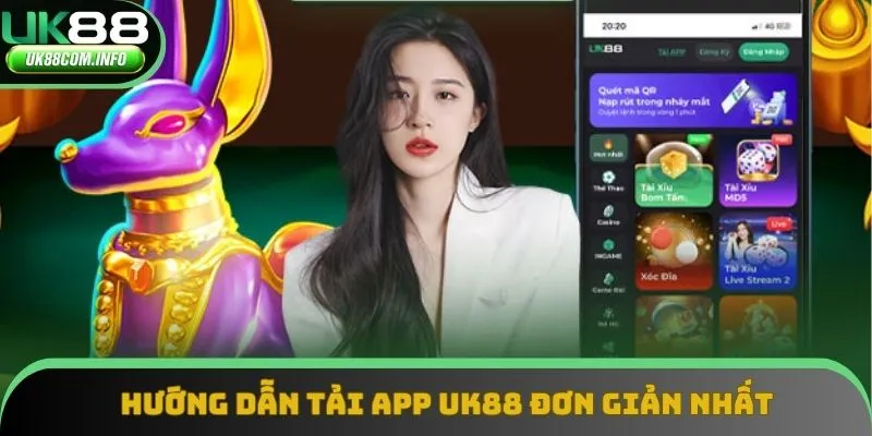 Hướng dẫn tải app UK88 đơn giản nhất 