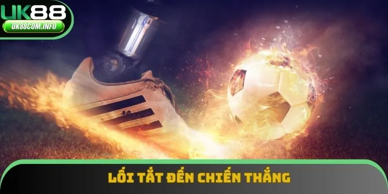 Lối tắt đến chiến thắng