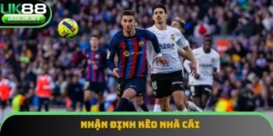 Nhan Dinh Keo Nha Cai | Mẹo Hay Giúp Ăn Tiền Nhà Cái