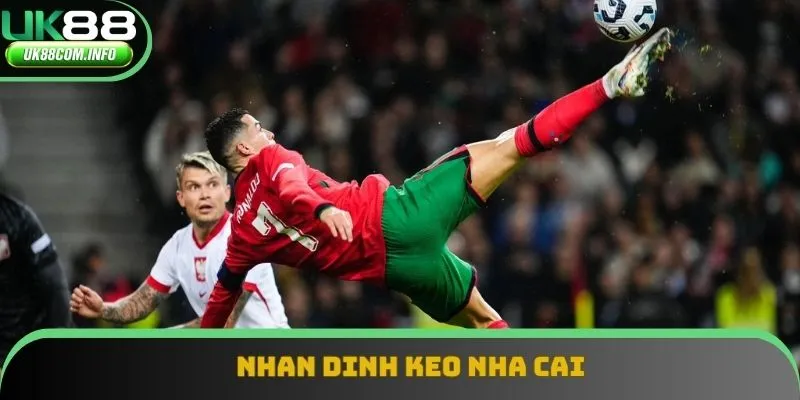 Nhan dinh keo nha cai rất cần thiết trong cá cược