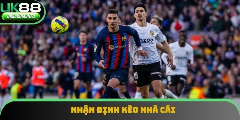 Nhan Dinh Keo Nha Cai | Mẹo Hay Giúp Ăn Tiền Nhà Cái