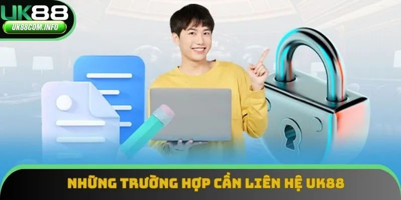 Những tình huống bạn nên kết nối với UK88