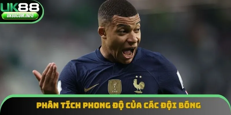 Phân tích phong độ của các đội bóng