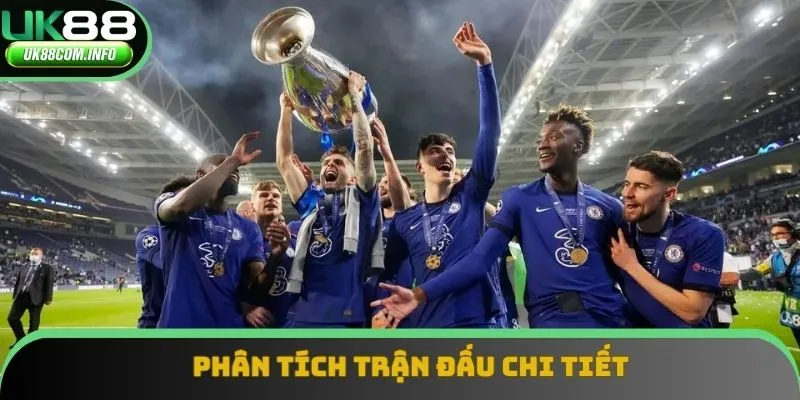 Phân tích trận đấu chi tiết