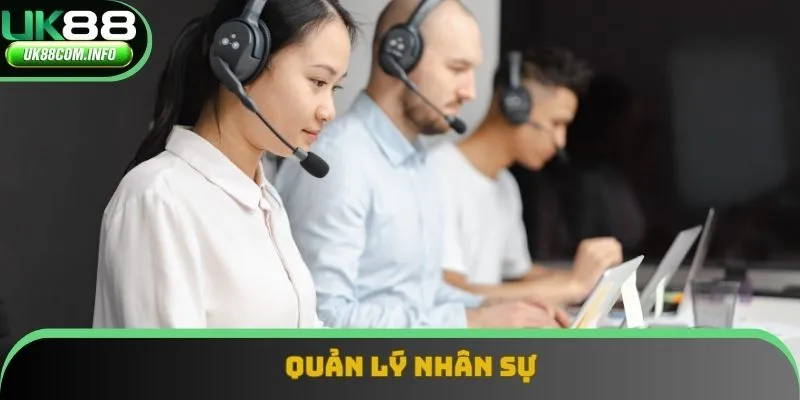Quản lý nhân sự là chiến thuật bắt buộc mà thành viên phải nắm